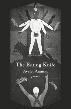 Paperback The Eating Knife: Poems Book