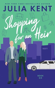 Paperback Shopping for an Heir (Shopping for a Billionaire) Book