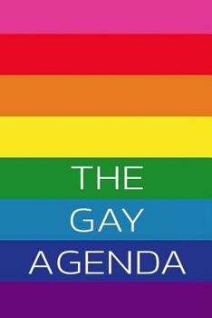 Paperback The Gay Agenda: Notebook Journal Diary 110 Lined Pages Book