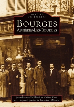 Paperback Bourges - Asnières-lès-Bourges [French] Book