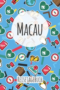 Macau Reisetagebuch: A5 Reise Journal I Notizbuch I Urlaubs Planer I Road trip Planer I Travel notebook I 6X9 Pocket journal I Geschenk für Backpacker (German Edition)