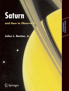 Saturn and How to Observe It (Astronomers' Observing Guides) - Book  of the Astronomer's Observing Guides