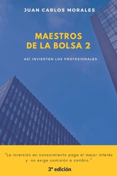 Paperback Maestros de la Bolsa 2: Cómo aplicar los conocimientos de los mejores inversores [Spanish] Book