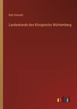 Paperback Landeskunde des Königreichs Württemberg [German] Book