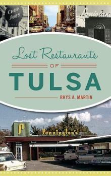 Hardcover Lost Restaurants of Tulsa Book