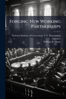 Paperback Forging New Working Partnerships Book
