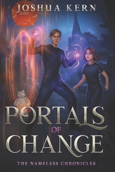 Paperback Portals of Change: A LitRPG / Gamelit Portal Fantasy Novel Book