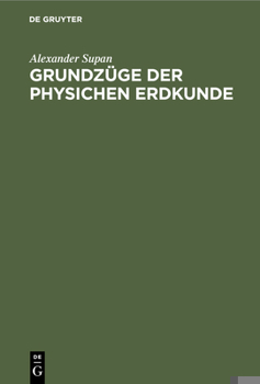 Hardcover Grundzüge Der Physichen Erdkunde [German] Book