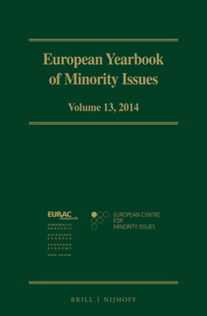 Hardcover European Yearbook of Minority Issues, Volume 13 (2014) Book