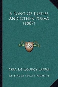 Paperback A Song Of Jubilee And Other Poems (1887) Book