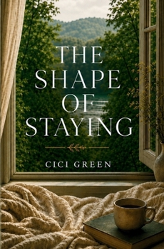 Paperback The Shape of Staying: A Memoir Book