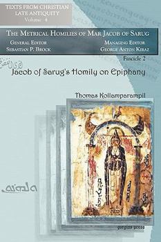 Paperback Jacob of Sarug's Homily on Epiphany Book