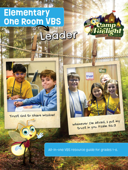 Paperback Vacation Bible School (Vbs) 2024 Camp Firelight Elementary One Room Vbs Leader: A Summer Camp Adventure with God Book