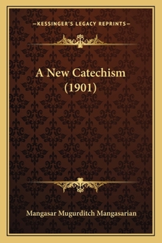 Paperback A New Catechism (1901) Book