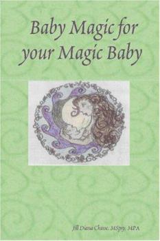 Paperback Baby Magic for your Magic Baby Book