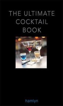 Hardcover The Ultimate Cocktail Book