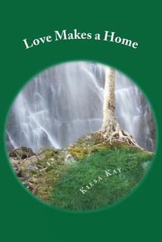 Paperback Love Makes a Home Book