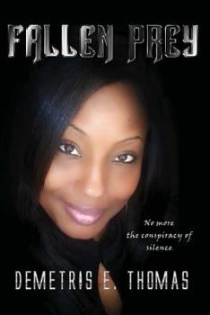 Paperback Fallen Prey: No more the conspiracy of silence Book
