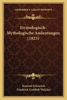 Paperback Etymologisch-Mythologische Andeutungen (1823) [German] Book
