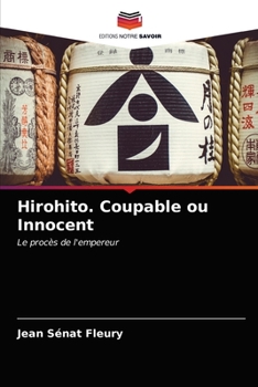 Paperback Hirohito. Coupable ou Innocent [French] Book