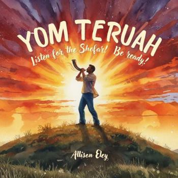 Yom Teruah: Listen for the Shofar! Be ready! (Yahweh’s Rhythms & Reminders)