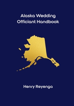 Paperback Alaska Wedding Officiant Handbook Book