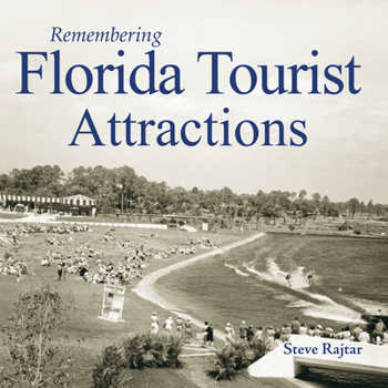 Paperback Remembering Florida Tourist Attractions Book