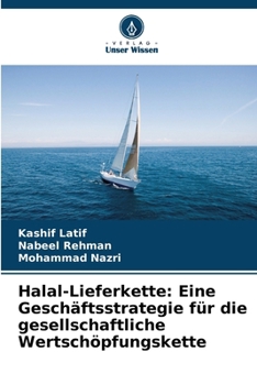 Paperback Halal-Lieferkette: Eine Geschäftsstrategie für die gesellschaftliche Wertschöpfungskette [German] Book