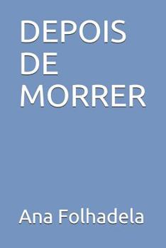 Paperback Depois de Morrer [Portuguese] Book
