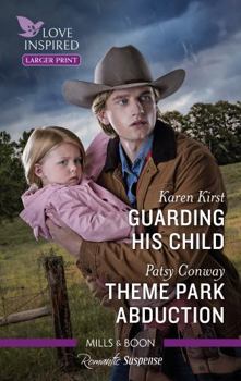 Guarding His Child/Theme Park Abduction