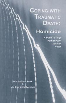 Paperback Coping with Traumatic Death: Homicide Book