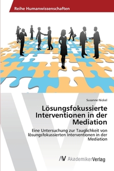 Paperback Lösungsfokussierte Interventionen in der Mediation [German] Book