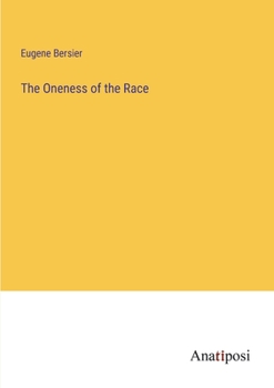 Paperback The Oneness of the Race Book