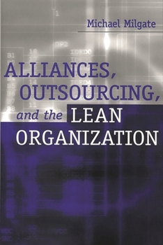 Hardcover Alliances, Outsourcing, and the Lean Organization Book