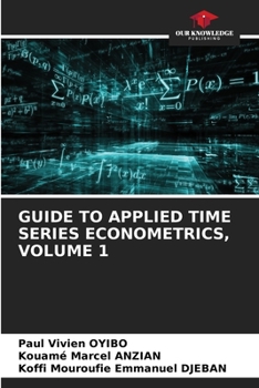 Paperback Guide to Applied Time Series Econometrics, Volume 1 Book