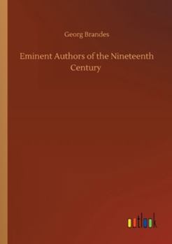 Paperback Eminent Authors of the Nineteenth Century Book