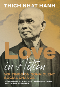 Cover for "Love in Action, Second Edition: Writings on Nonviolent Social Change"