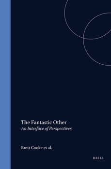 Hardcover The Fantastic Other: An Interface of Perspectives Book