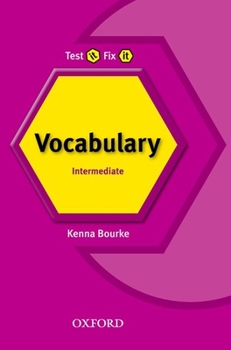 Paperback Test It, Fix It - English Vocabulary: Intermediate Level Book