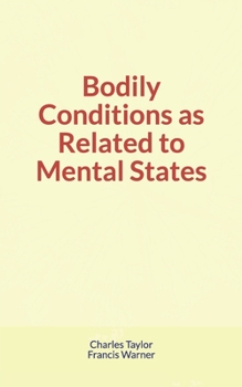 Paperback Bodily Conditions as Related to Mental States Book