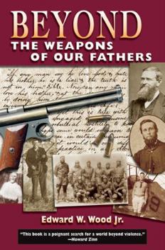 Hardcover Beyond the Weapons of Our Fathers Book