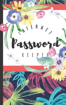 Password Keeper: Internet Password Username Protection and Log Book Organizer with Alphabet Tabs | Modern Journal with Calligraphy Hand Lettering ... | Abstract Tropical Leaves Peach Teal Floral