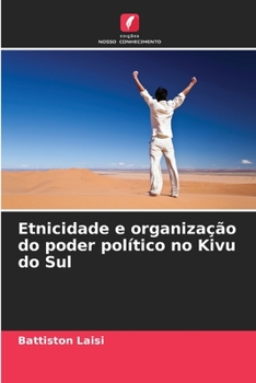 Paperback Etnicidade e organização do poder político no Kivu do Sul [Portuguese] Book