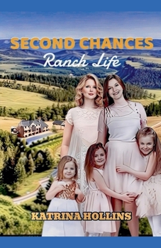 Paperback Second Chance: Ranch Life Book