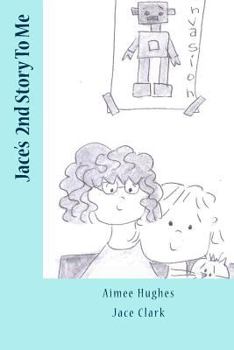 Paperback Jace's 2nd Story To Me Book