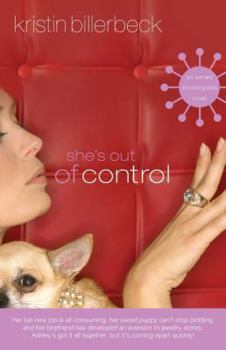 She's Out of Control (Ashley Stockingdale Series) - Book #2 of the Ashley Stockingdale