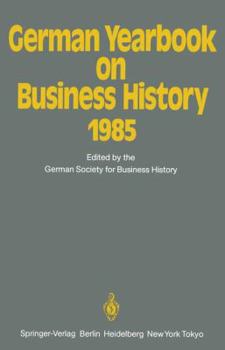 Paperback German Yearbook on Business History 1985 Book