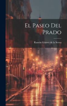Hardcover El paseo del Prado [Spanish] Book