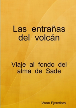 Paperback Las entrañas del volcán [Spanish] Book