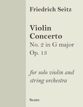 Violin Concerto No. 2 in G major Op. 13 (score): for violin and string orchestra
